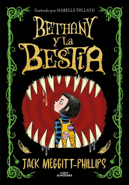 Bethany Y La Bestia / The Beast and the Bethany - Paperback