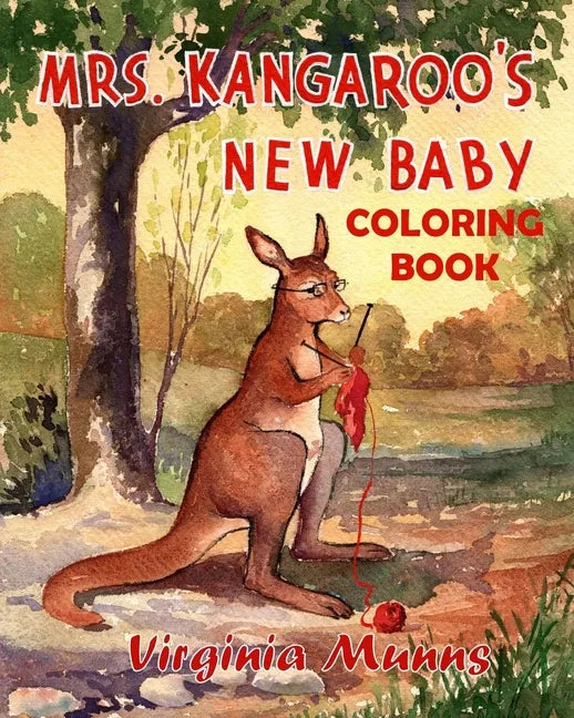 Mrs. Kangaroo's New Baby Coloring Book - Paperback