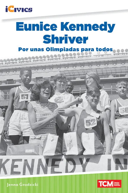 Eunice Kennedy Shriver: Por Unas Olimpiadas Para Todos - Paperback