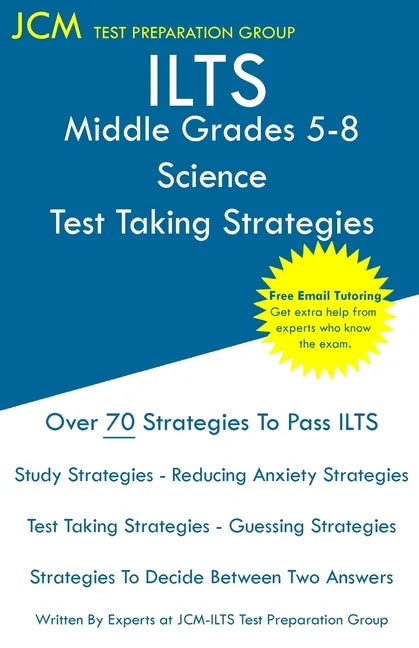 ILTS Middle Grades 5-8 Science - Test Taking Strategies - Paperback