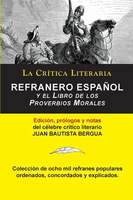 Refranero Español, Juan Bautista Bergua; Colección La Crítica Literaria por el célebre crítico literario Juan Bautista Bergua, Ediciones Ibéricas - Paperback