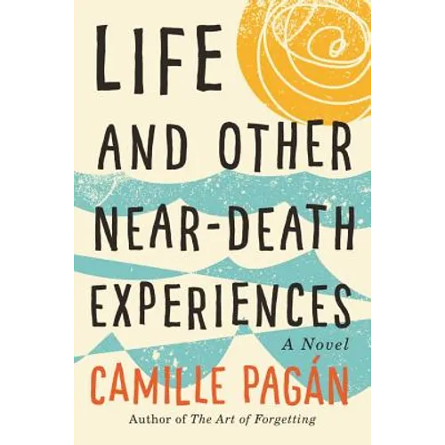Life and Other Near-Death Experiences - Paperback