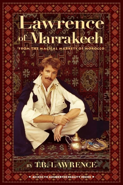 Lawrence of Marrakech: From the Magical Markets of Morocco - Paperback