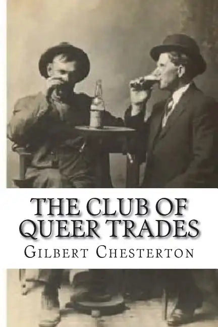 The Club Of Queer Trades - Paperback