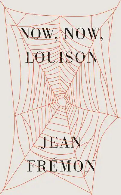 Now, Now, Louison - Paperback