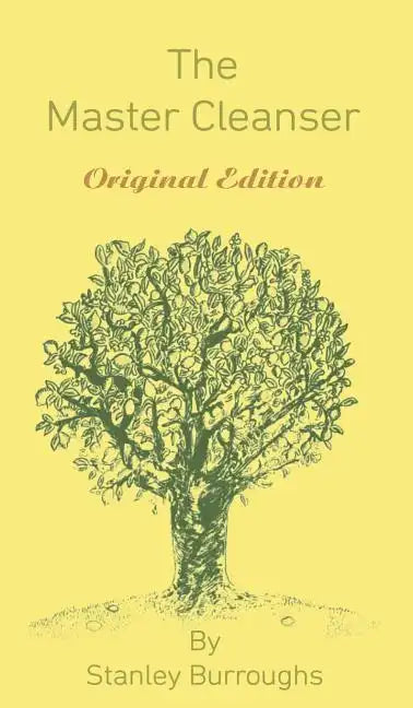 The Master Cleanser: With Special Needs and Problems - Hardcover