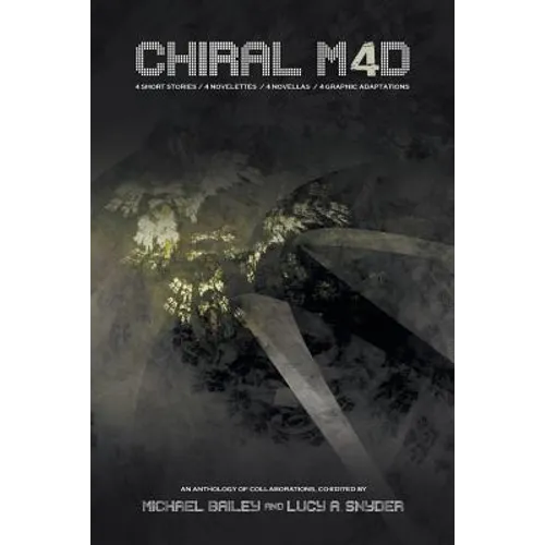 Chiral Mad 4: An Anthology of Collaborations - Paperback