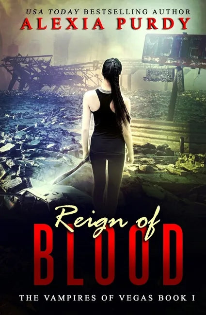 Reign of Blood (The Vampires of Vegas Book I) - Paperback