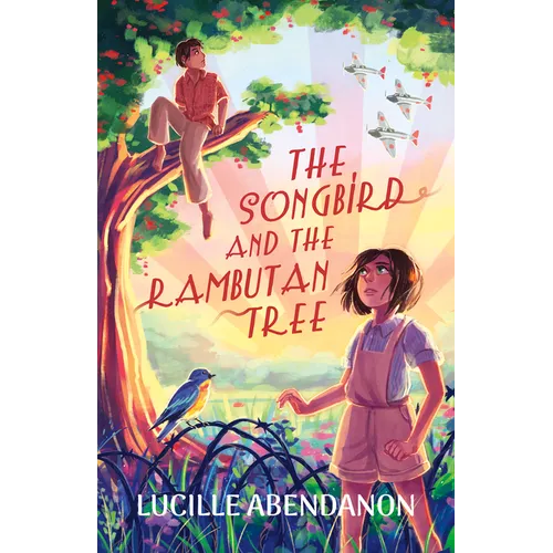 The Songbird and the Rambutan Tree - Paperback