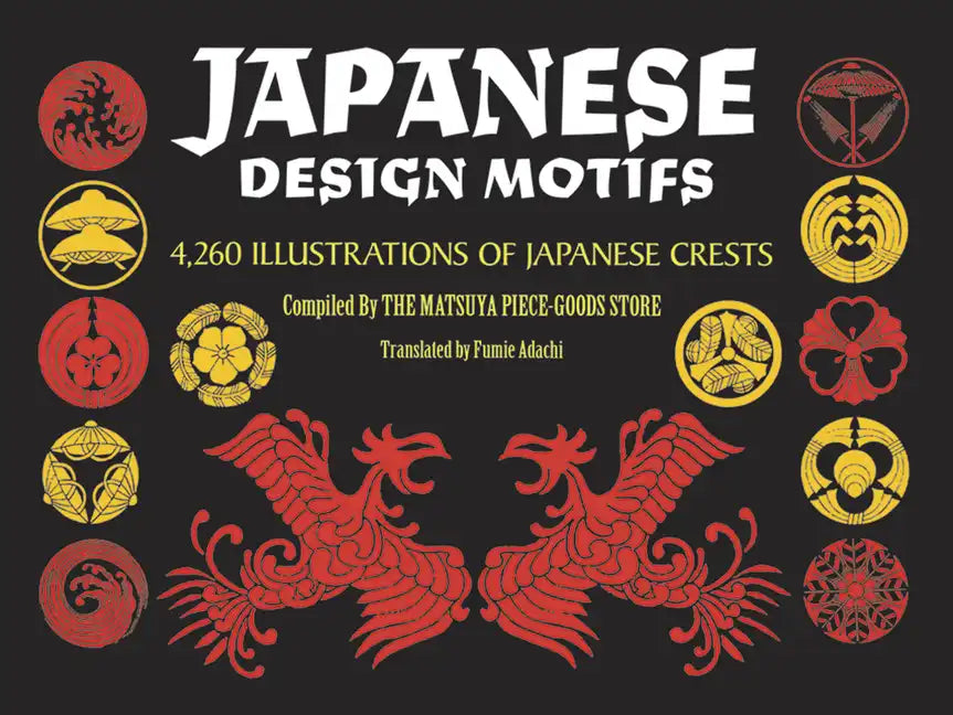 Japanese Design Motifs: 4,260 Illustrations of Japanese Crests - Paperback