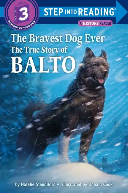 The Bravest Dog Ever: The True Story of Balto - Paperback