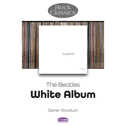 The Beatles - White Album: Rock Classics - Paperback