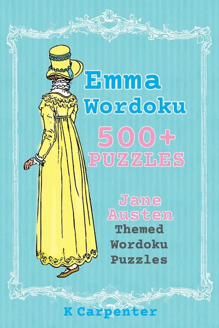 Emma Wordoku: Jane Austen Themed Wordoku Puzzles - Paperback