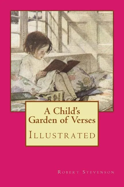 A Child's Garden of Verses: Illustrated - Paperback