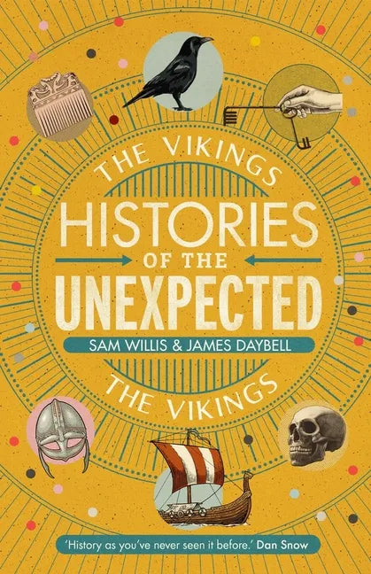 Histories of the Unexpected: The Vikings - Hardcover