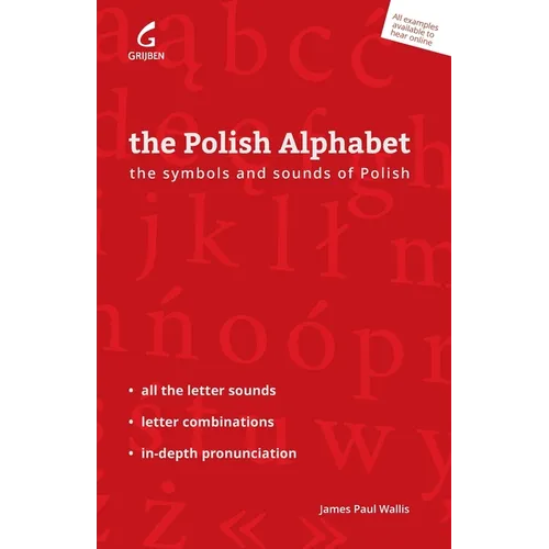 The Polish Alphabet: The Symbols and Sounds of Polish - Paperback