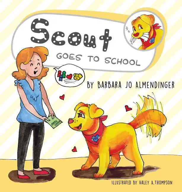 Scout Goes to School - Hardcover