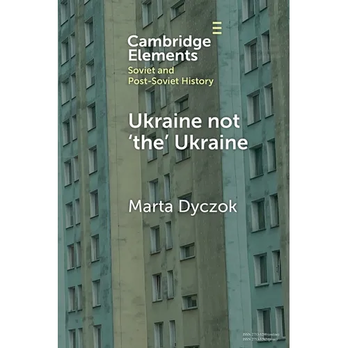 Ukraine Not 'The' Ukraine - Paperback
