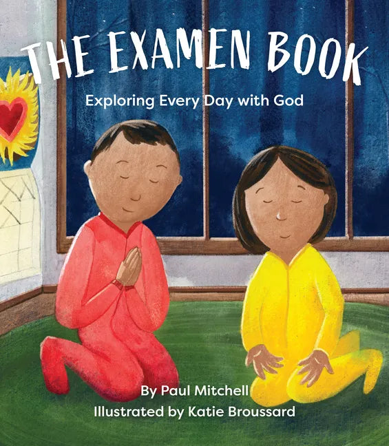 The Examen Book: Exploring Every Day with God - Paperback