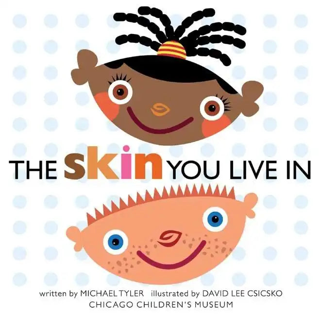 The Skin You Live in - Hardcover