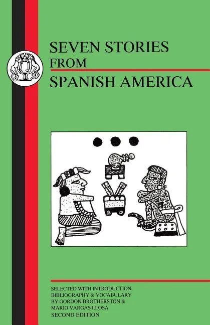 Vargas Llosa: Seven Stories from Spanish America - Paperback