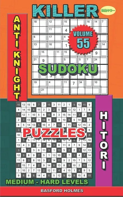 Killer sudoku Anti knight. Hitori puzzles: Medium - hard levels - Paperback