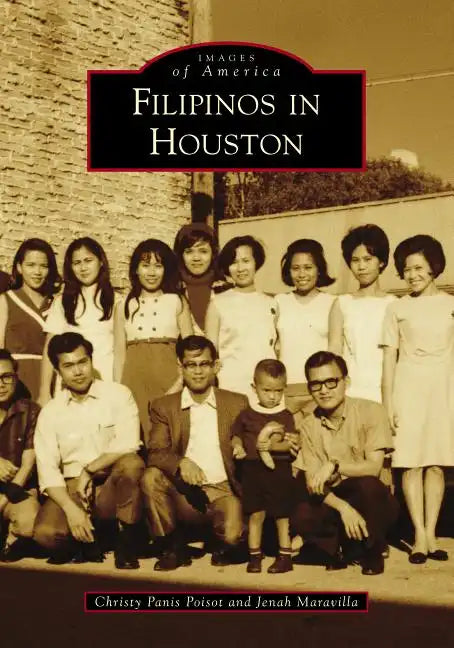 Filipinos in Houston - Paperback