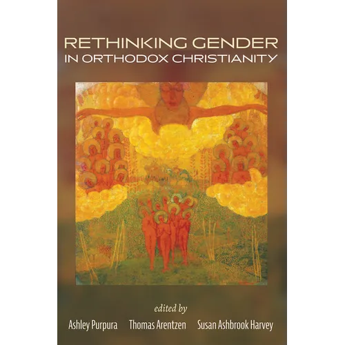 Rethinking Gender in Orthodox Christianity - Paperback