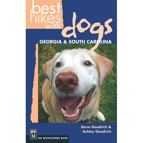 Best Hikes with Dogs Georgia & South Carolina - Paperback