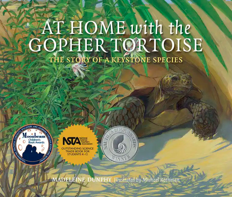 At Home with the Gopher Tortoise: The Story of a Keystone Species - Paperback