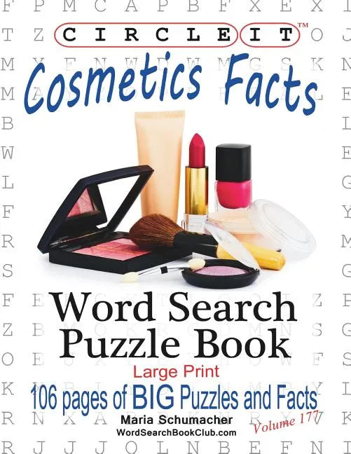Circle It, Cosmetics Facts, Word Search, Puzzle Book - Paperback