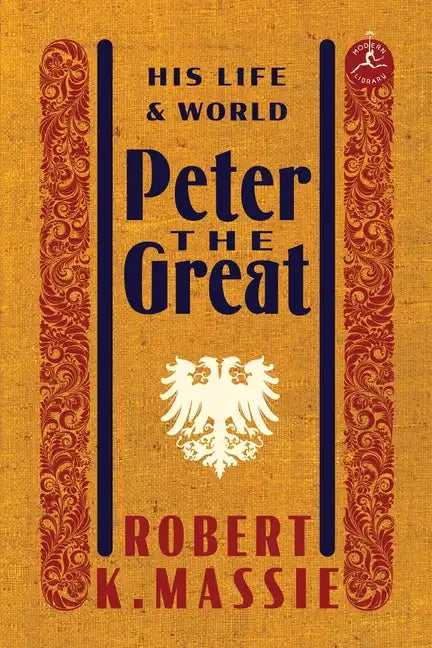 Peter the Great: His Life and World - Hardcover