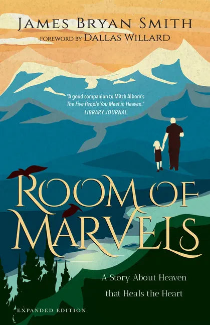 Room of Marvels: A Story about Heaven That Heals the Heart - Paperback