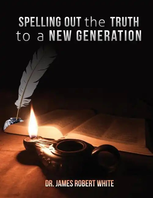 Spelling Out the Truth to a New Generation - Paperback