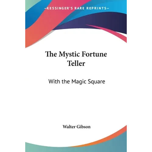 The Mystic Fortune Teller: With the Magic Square - Paperback