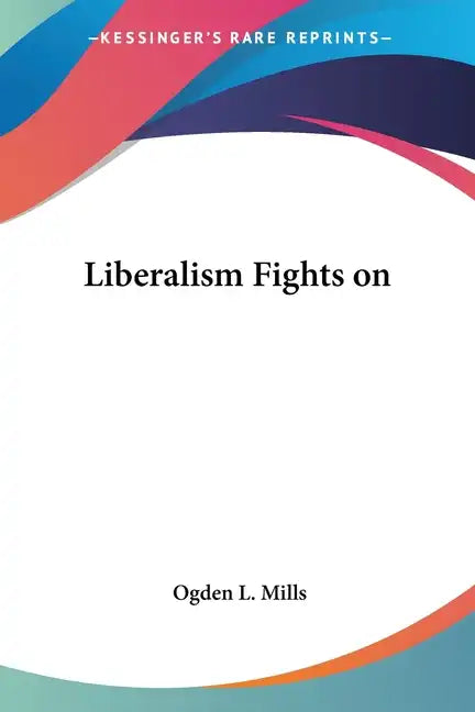 Liberalism Fights on - Paperback