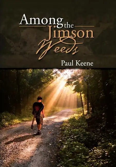 Among the Jimson Weeds - Hardcover
