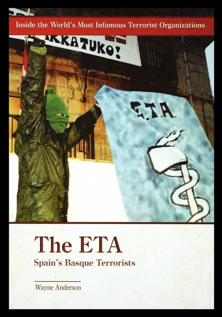The ETA: Spain's Basque Terrorists - Paperback