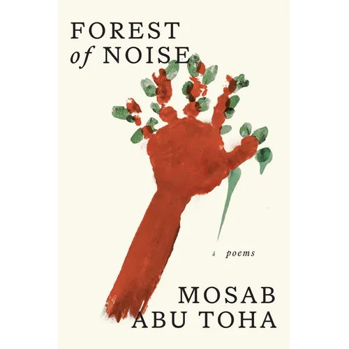 Forest of Noise: Poems - Hardcover