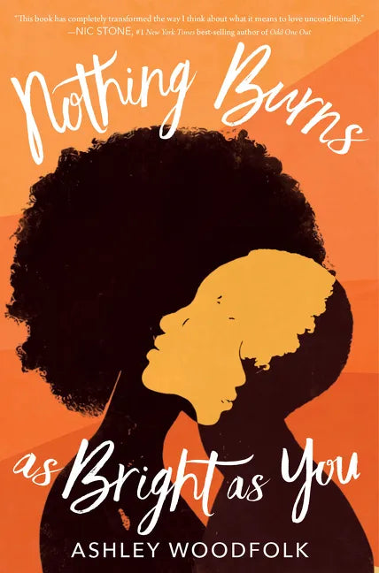 Nothing Burns as Bright as You - Hardcover