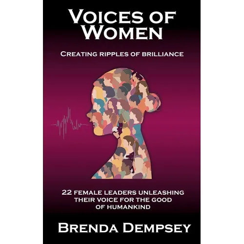 Voices of Women: Creating Ripples of Brilliance - Paperback