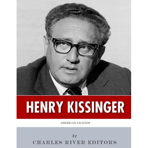 American Legends: The Life of Henry Kissinger - Paperback