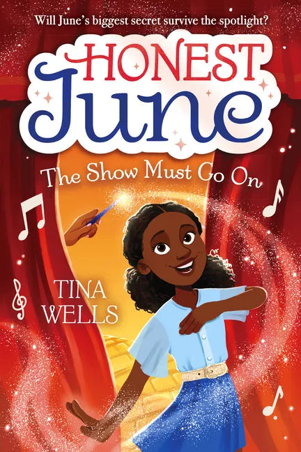 Honest June: The Show Must Go on - Hardcover
