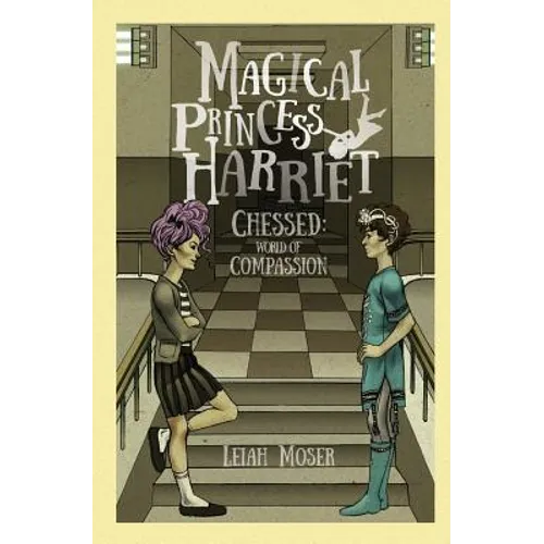 Magical Princess Harriet: Chessed, World of Compassion - Paperback