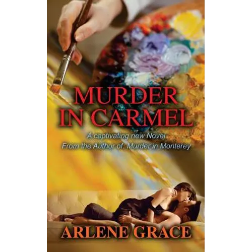 Murder in Carmel: A Captivating new Novel From the Author of Murder in Monterey - Paperback