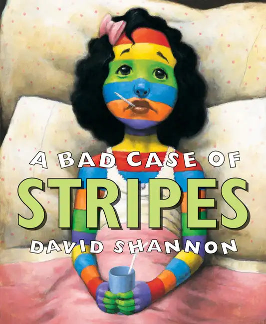 A Bad Case of Stripes - Hardcover