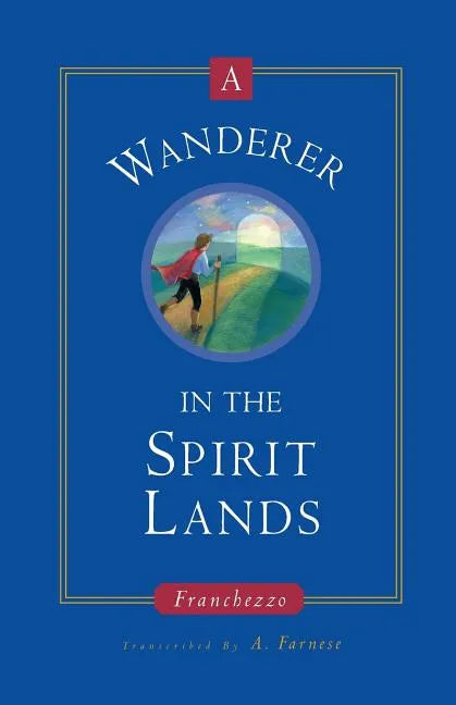 A Wanderer in the Spirit Lands - Paperback