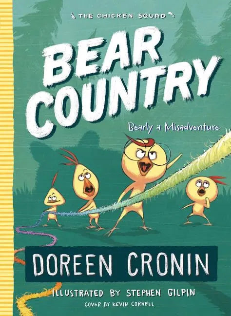 Bear Country: Bearly a Misadventure - Hardcover
