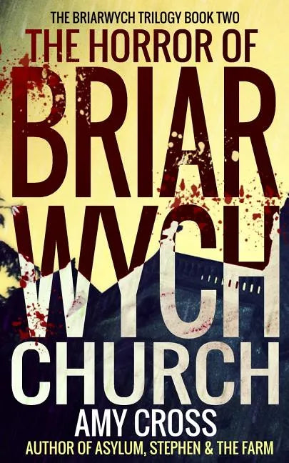The Horror of Briarwych Church - Paperback