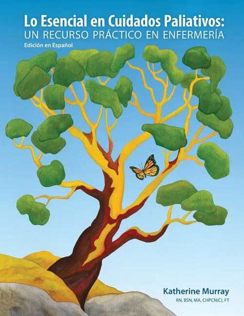 Lo Esencial en Cuidados Paliativos: Un recurso práctico en enfermería - Paperback